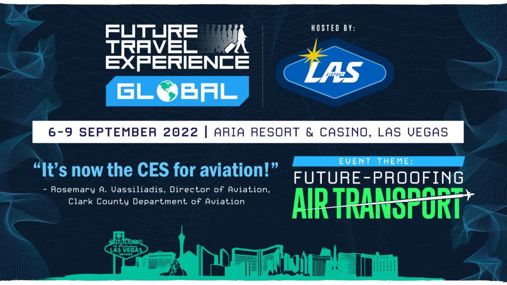 Future Travel Experience (FTE) Global Conference & Exhibition