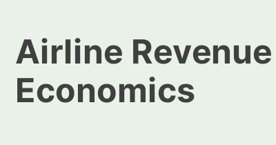 Airline Revenue Economics