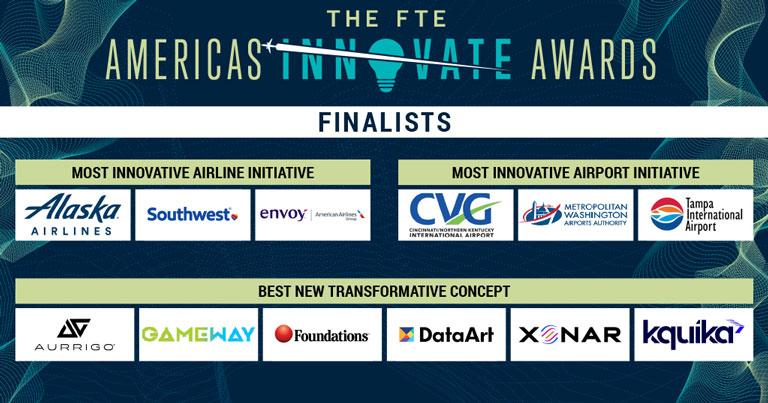 Alaska Airlines, CVG, Southwest, MWAA, Envoy Air/American Airlines Group, TPA and more to pitch on stage in LA for FTE Americas Innovate Awards