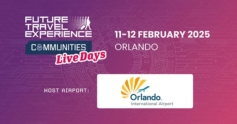 Agenda launched for the first-of-its-kind FTE Communities Live Days event – hosted by Orlando International Airport, 11-12 February 2025